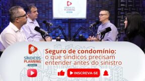 Podcast Síndicos Planning Seguros