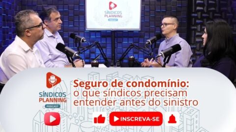 Podcast Síndicos Planning Seguros